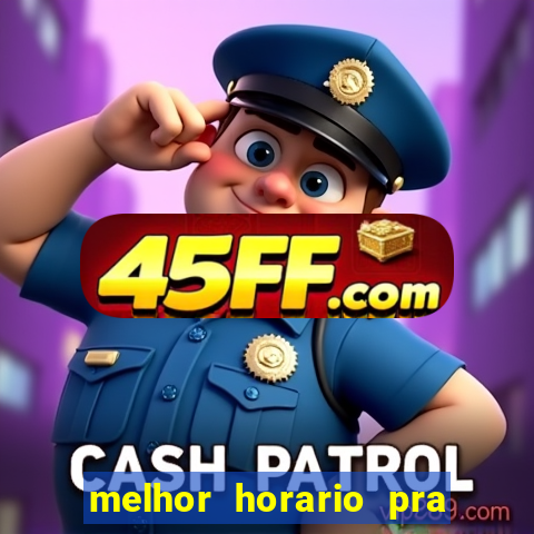melhor horario pra jogar fortune rabbit